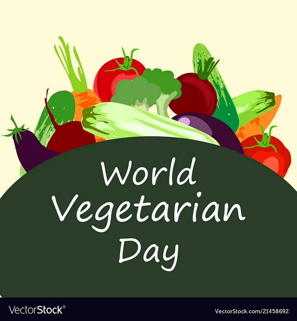 Всемирный день вегетарианства World Vegetarian Day. Поздравление