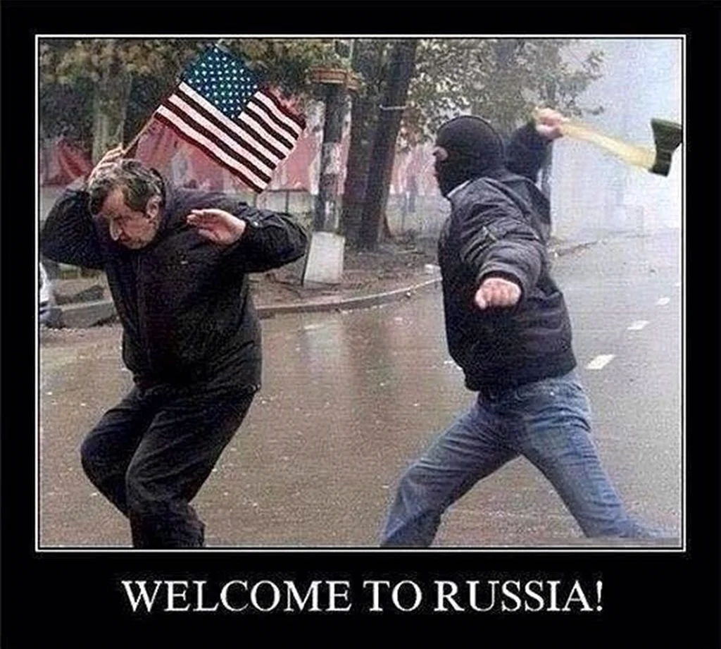 Welcome to Russia демотиватор. Прикольная картинка